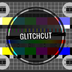 GlitchCut