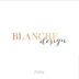 blanchedesign