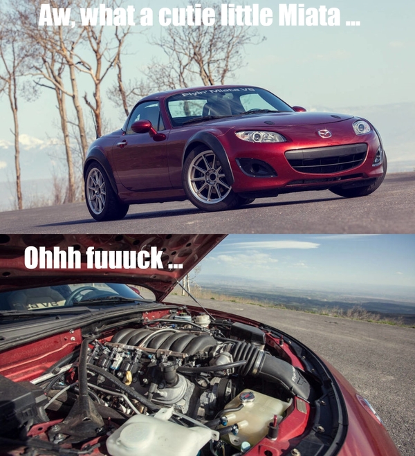 Oh what a cute little Miata... - Auto, Car, Mazda, , Ls Engine, Swap, Humor, Mazda MX-5