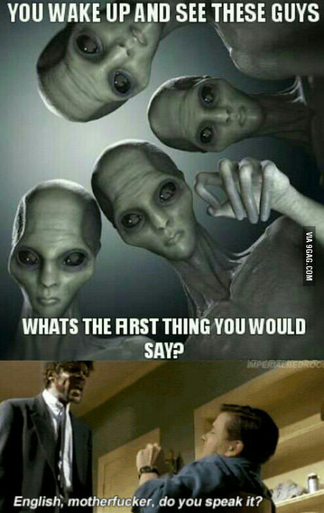 Твои первые слова инопланетянинам