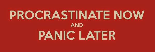О проблеме Прокрастинации от Volfgert. И борьба с нею.