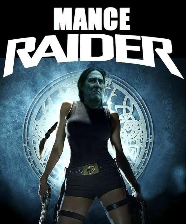 Mance Raider! - My, Game of Thrones, Lara Croft, Mans The Raider, Serials