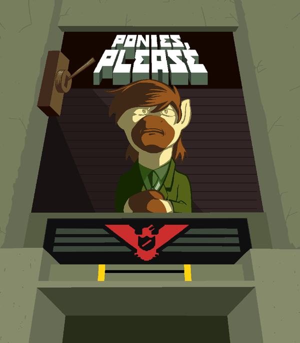 Ponies. Please! My Little Pony, Papers please, 