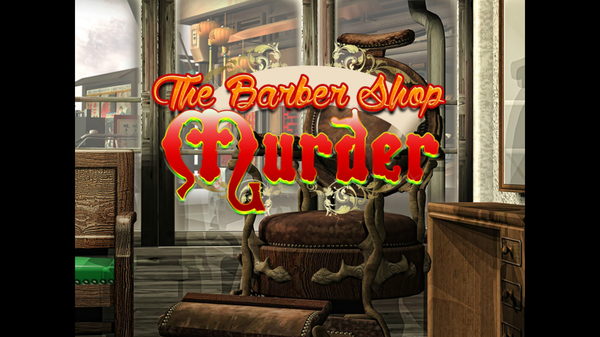      : The Barber Shop Murder , , , , 