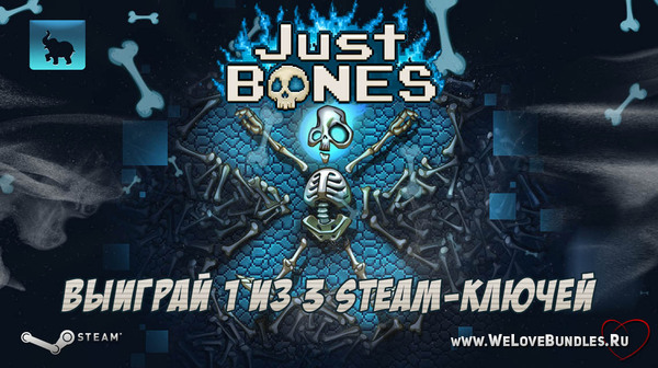  :  Steam   - Just Bones Steam, , , , Just bones, , , , 