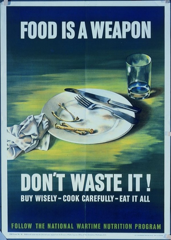 Food is a weapon - Poster, Agitation, The Second World War, Ecosphere, USA