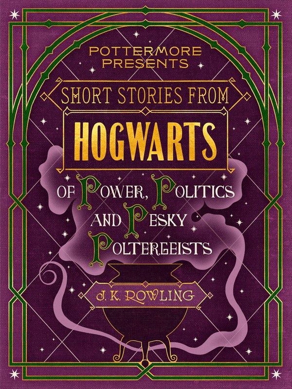 JK Rowling and Pottermore Announce Three Hogwarts Stories eBooks - Pottermore, Joanne Rowling, Hogwarts, , Longpost