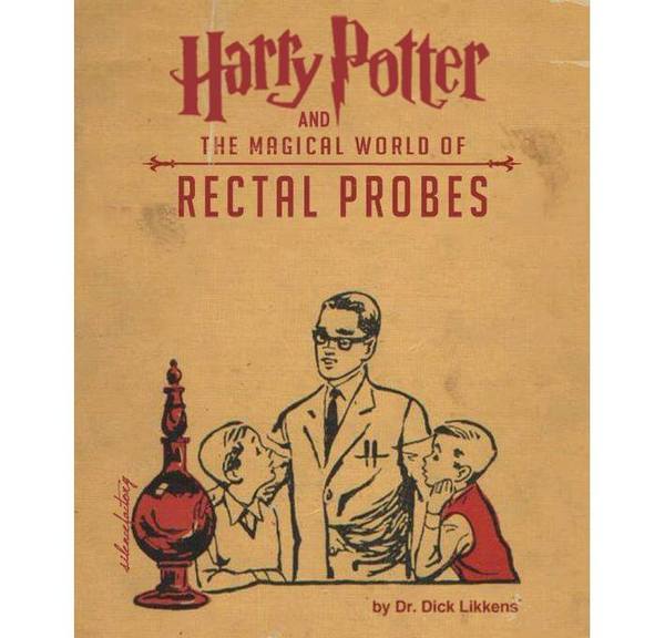 Harry Potter and the magical world of rectal probes - Humor, Children, Funny, Harry Potter, Images