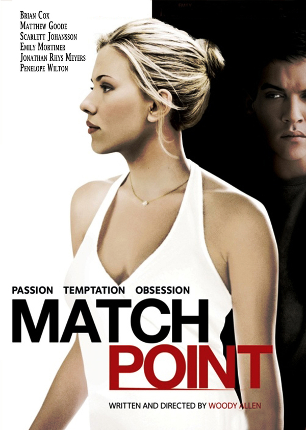 I advise you to see: Match Point (2005) - I advise you to look, Movies, Drama, Melodrama, Thriller
