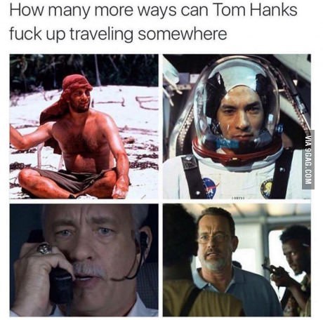 How many more times can Tom Hanks fail a trip somewhere - Tom Hanks, Movies, Outcast, Captain Phillips, Apollo 13, Miracle on the Hudson