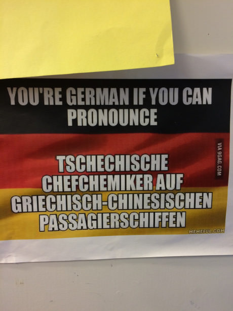 This is what my German teacher has on the wall. She is 50 years old. - Teacher, 9GAG, Deutsch, German