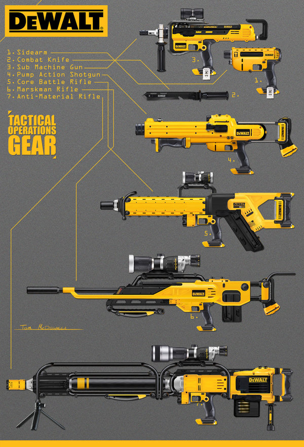 DeWALT: тактическая серия - Dewalt, Оружие, Инструменты, Винтовка, Пистолеты, Пистолет-Пулемет, Нож, Концепт-Арт, Длиннопост