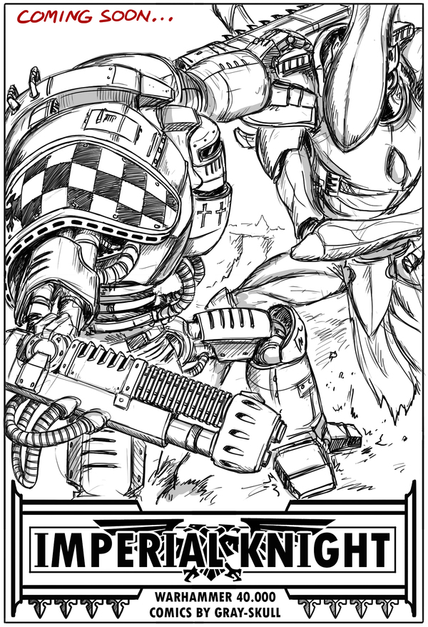  - "Imperial Knight"!     (by Gray-Skull) Warhammer 40k, Warhammer, Imperial Knight, Wraithlord, Imperium, , Work in progress, Gray-skull