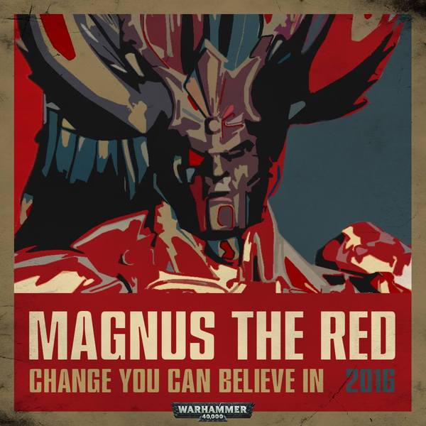 Election posters of the distant future. - Warhammer 30k, Horus heresy, Magnus the red, Horus, Elections