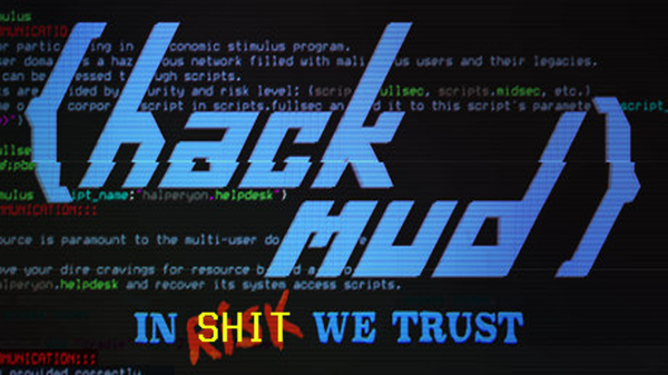 Hackmud - in @$%$ we trust.  , , 