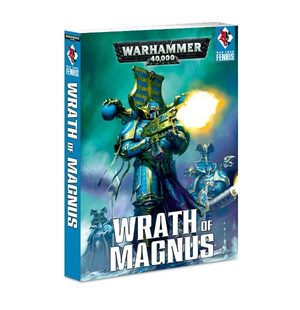        Warhammer 40k, Wrath of Magnus, Thousand Sons, Games Workshop, , Magnus The Red, Ahzek Ahriman