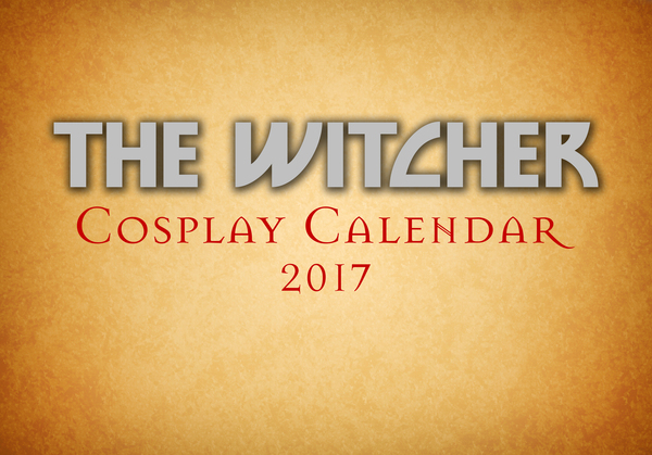 Делаем календарь на основе косплея серии Ведьмак.