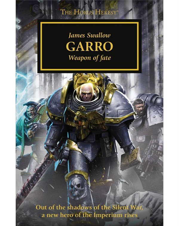 Book 42 of The Horus Heresy is now on sale, the most complete Nathaniel Garro saga to date. - Warhammer 30k, Horus heresy, Black library, Garro