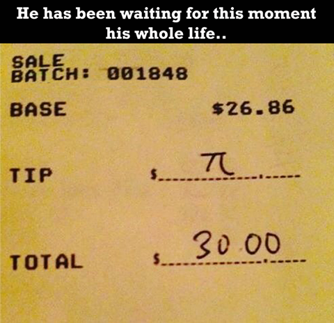 He's been waiting for this moment all his life. - Images, Receipt, Tips, Pi