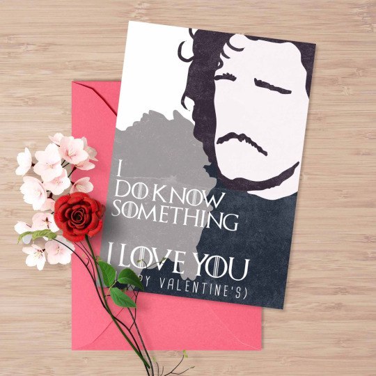 Valentines in the style of Game of Thrones. - Game of Thrones, Valentine's Day, Mother of dragons, King of the north, Daenerys Targaryen, Jon Snow