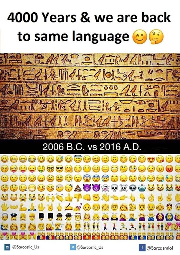 Back to basics... - Hieroglyphs, Emoji, Language, Evolution