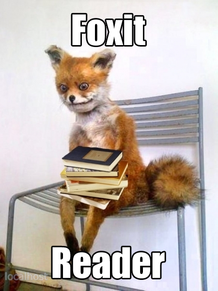 Foxit Reader - Foxit reader, Stoned fox, E-books, IT humor