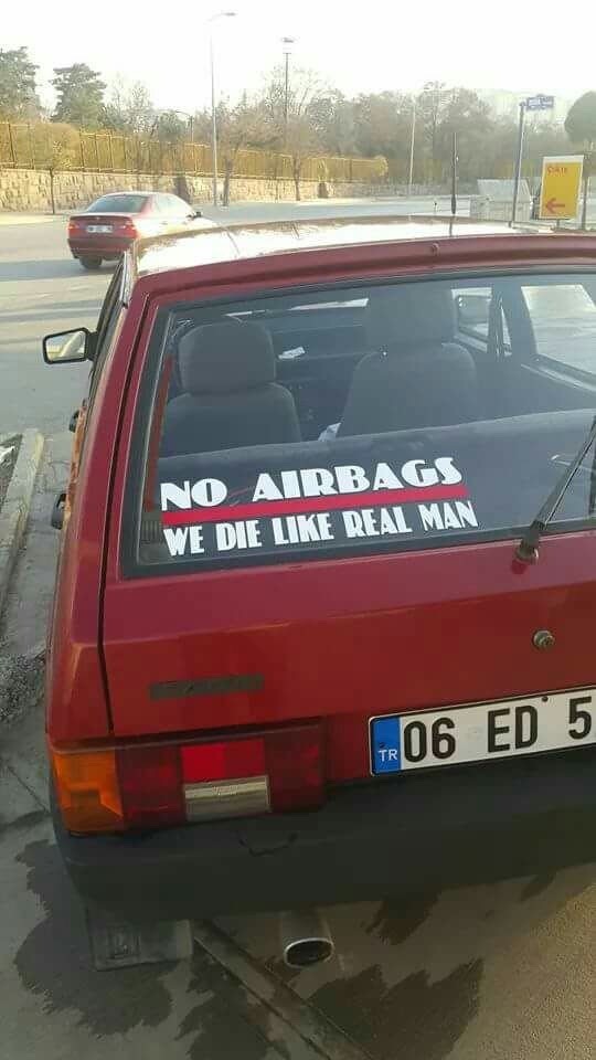 No air bags, die like a real man! - Safety, For wimps, 9GAG