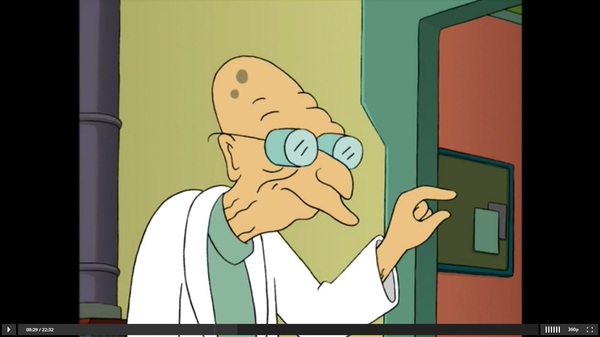 A little.... - Futurama, Scene from the movie, Professor Farnsworth, A little bit