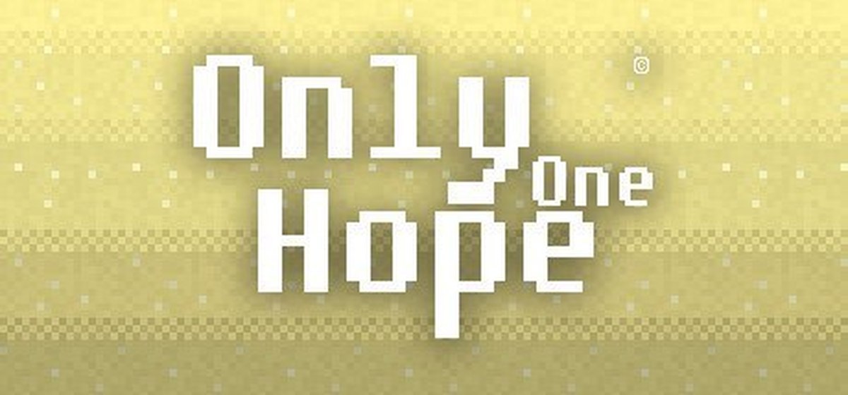 Hope 1. One hope. The only one. Игра Онли оне. Only.orny.