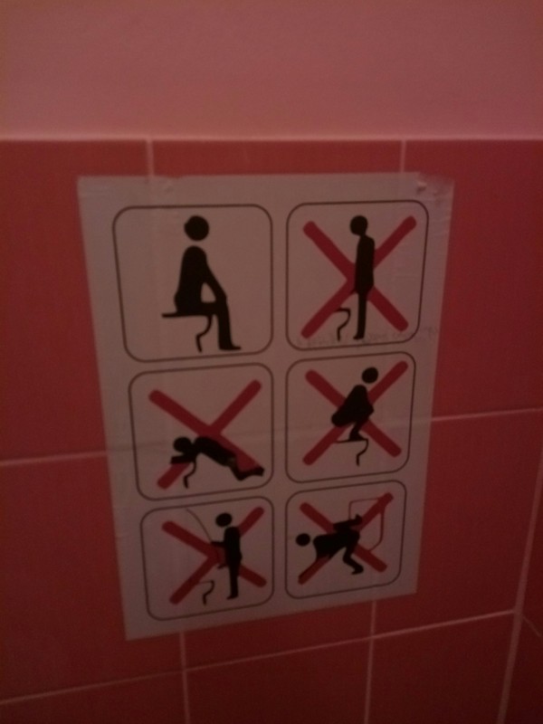 In the toilet of a pizzeria - Informative, My, Behavior rules