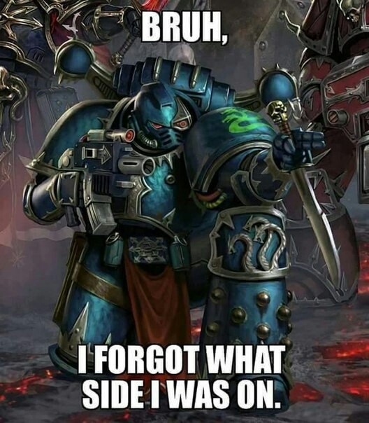 Earned - Warhammer 40k, Alpha-legion, Wh humor