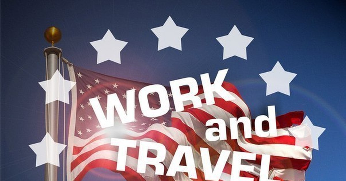 Программа working travel. Work and Travel. Work and Travel USA. Ворк энд Тревел. Программа work and Travel.