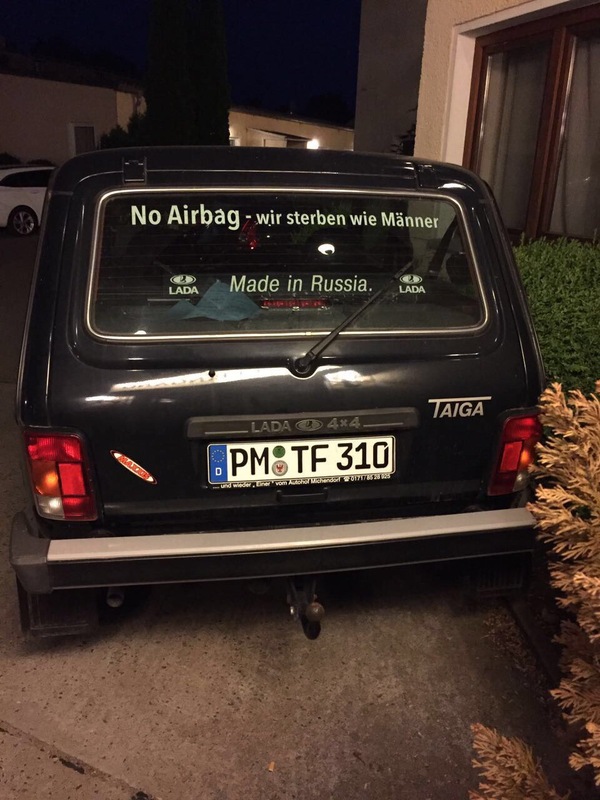 There are no airbags - we will die like men. Made in Russia. - Niva, Germany, Airbag, Humor
