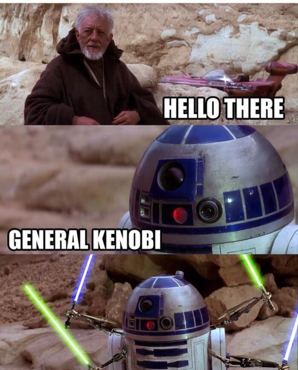 Здравствуй,Генерал Кеноби...