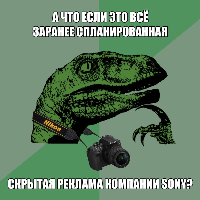 # , , , Sony, Nikon,  