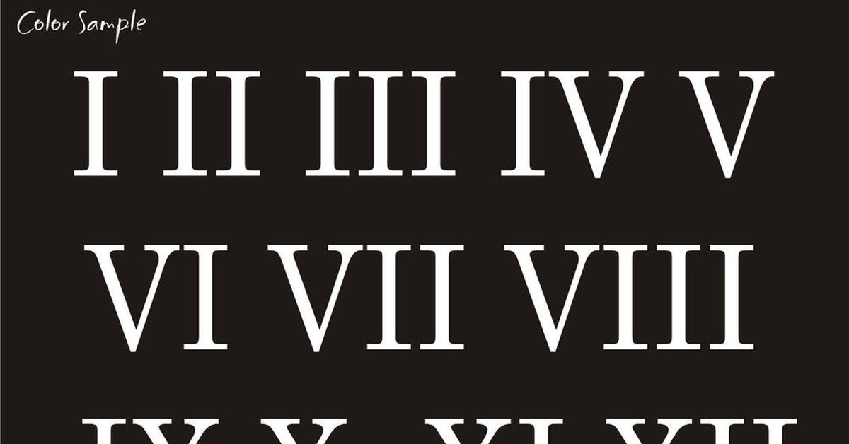 Шрифт часов. Римские цифры шрифт. Римские цифры трафарет. Римские цифры для часов шаблон. Римские цифры для печати.