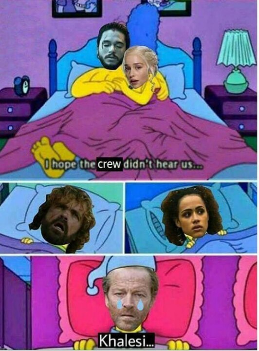 I hope the crew didn't hear us... - Game of Thrones, The Simpsons, Spoiler, Sex, Humor