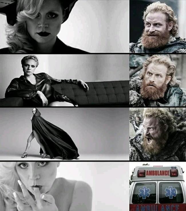 Brought a man... - Brienne, Tormund, Ambulance, Game of Thrones