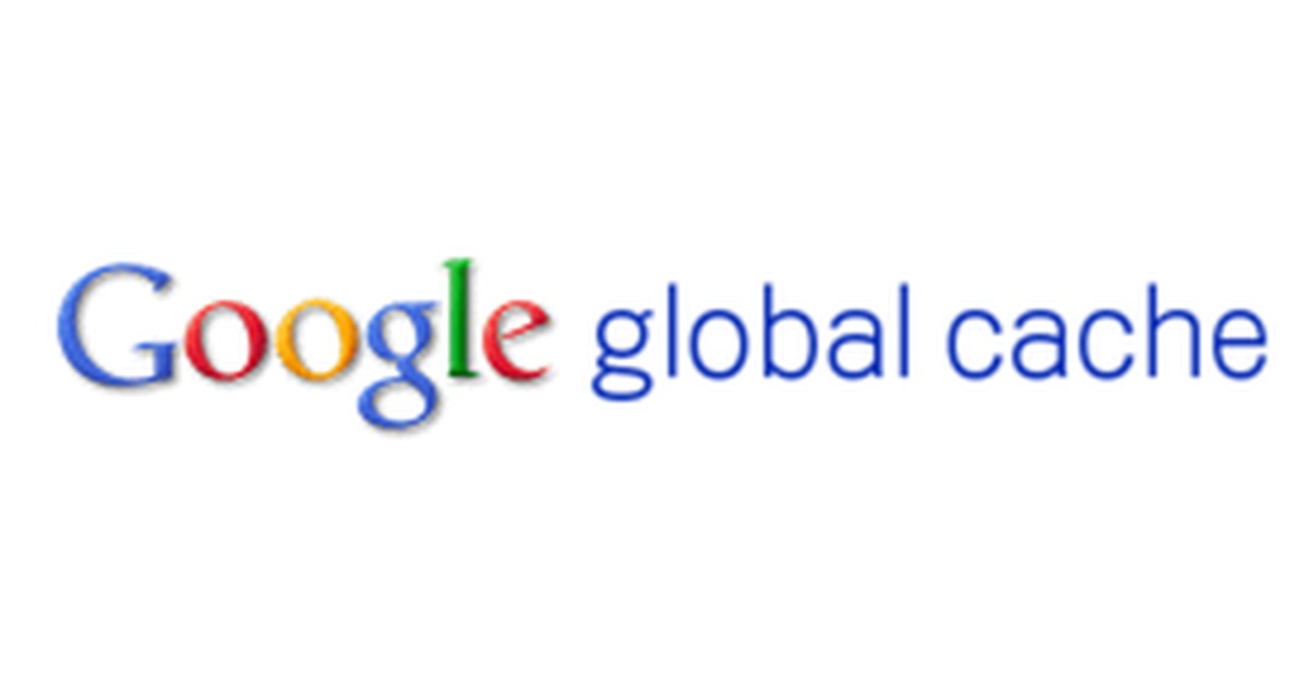 Google global cache. Гугл Глобал. Google cache. Google Global cache в России. Google Global cache Map.