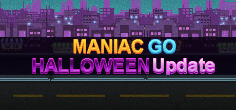 Maniac GO Halloween Update Maniac GO, Steam,  ,  Steam, , 