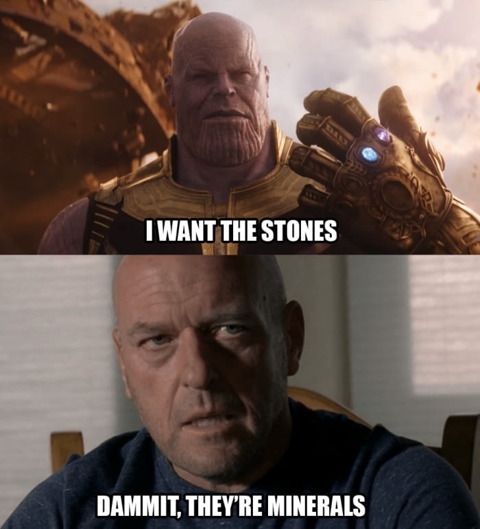 Minerals - Breaking Bad, Thanos, Infinity Stones