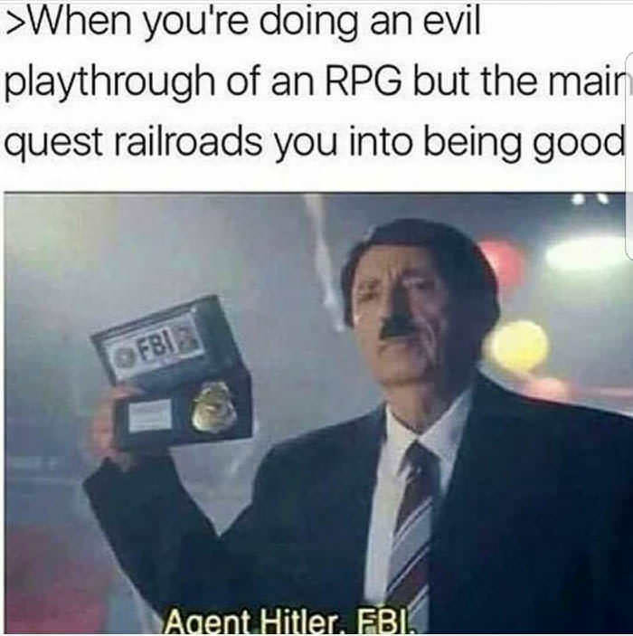 When you play as a villain in an RPG but the main quest forces you to be kind - Games, Adolf Gitler, RPG, FBI