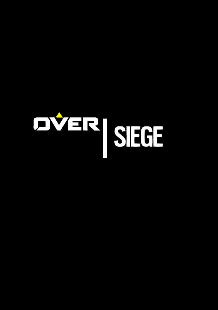OverSiege Overwatch, , , Tom Clancys Rainbow Six Siege, 