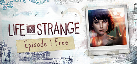 Life is Strange - Episode 1 абсолютно бесплатно! - Моё, Life is Strange - Episode 1, Steam, Steam халява, Бесплатно