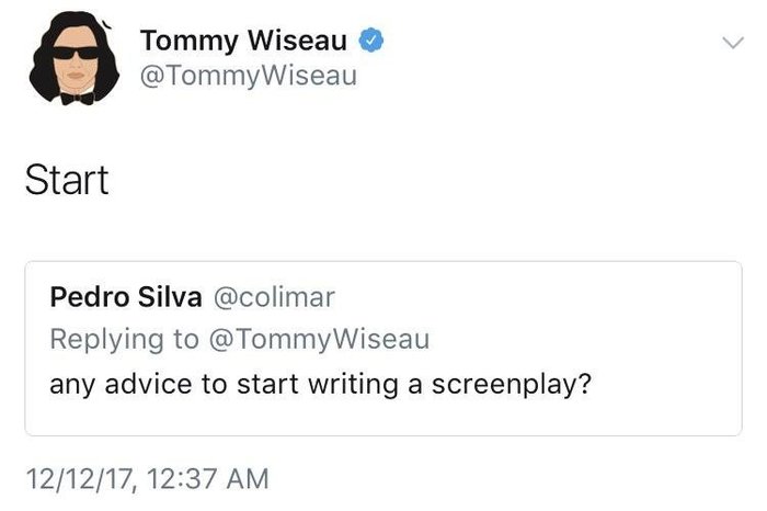 Smart words from Tommy Wiseau - Tommy Wiseau, Twitter, Reddit, Advice