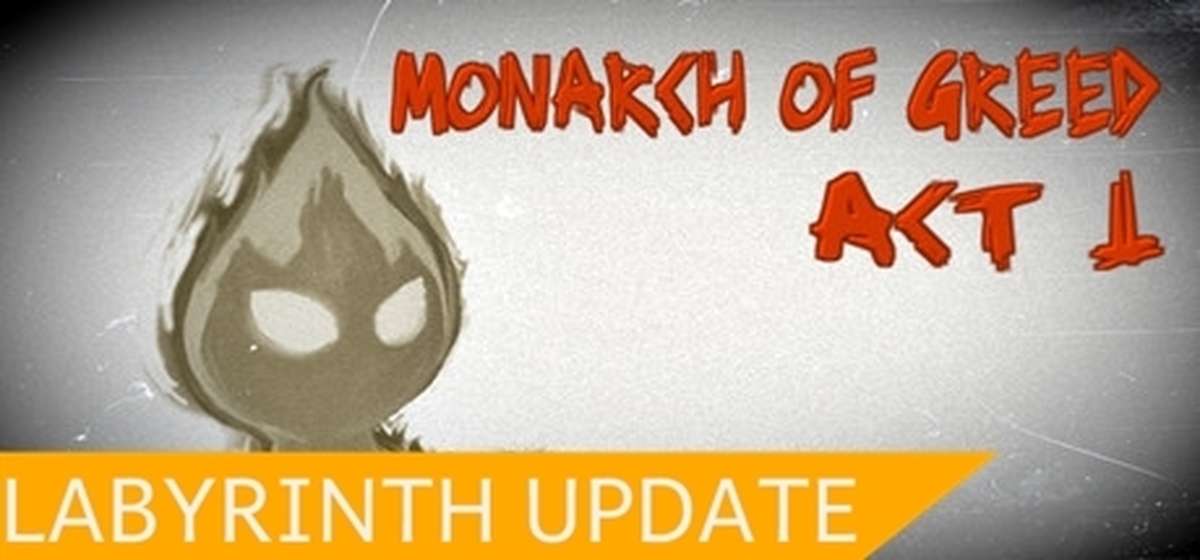 Monarch of Greed - Act 1.