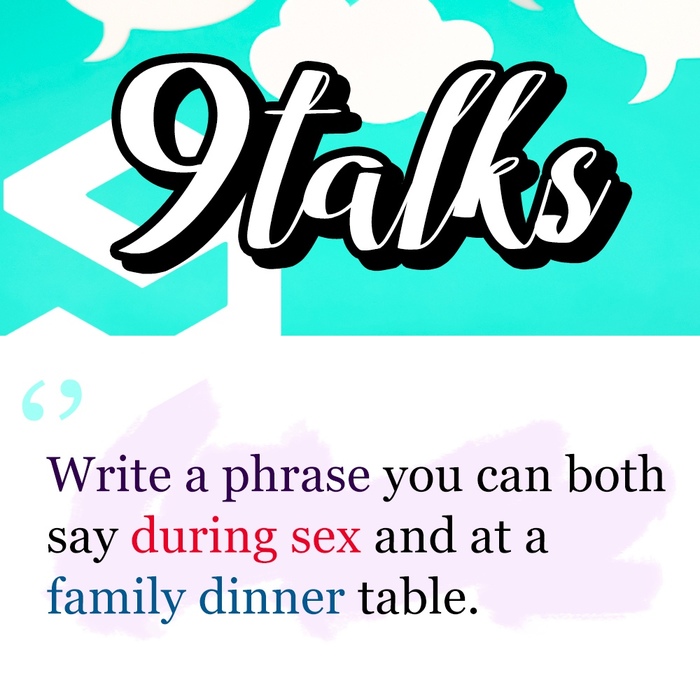 Write a phrase that can be said both at the dinner table and during sex - 9GAG, Humor, Loneliness, In contact with