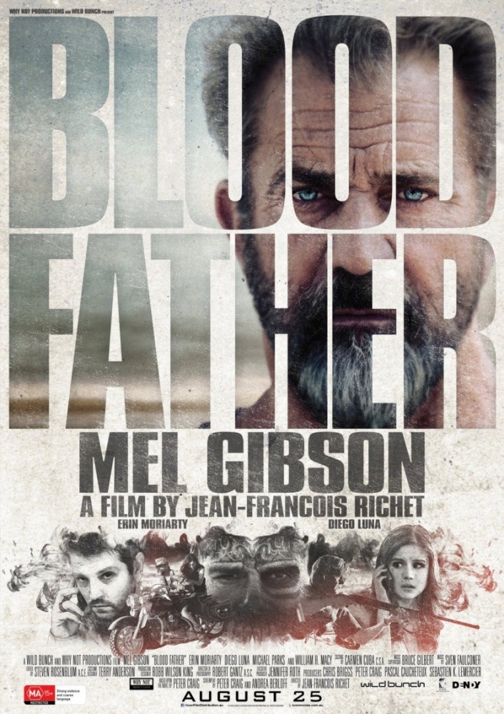 I advise you to watch: Blood Father (2016) - I advise you to look, Mel Gibson, Боевики, Thriller