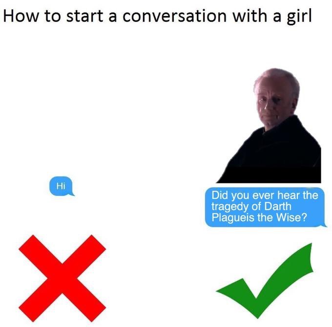 How to start a dialogue with a girl when you are a Star Wars fan? - Star Wars, Darth Playgas, , Emperor Palpatine, Online dating, Dialog