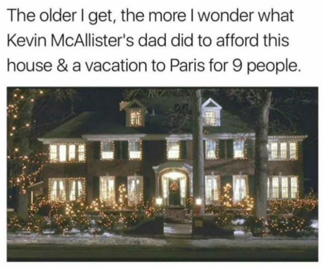 Another way to feel like you're getting old - Picture with text, Home Alone 2, A life, 9GAG